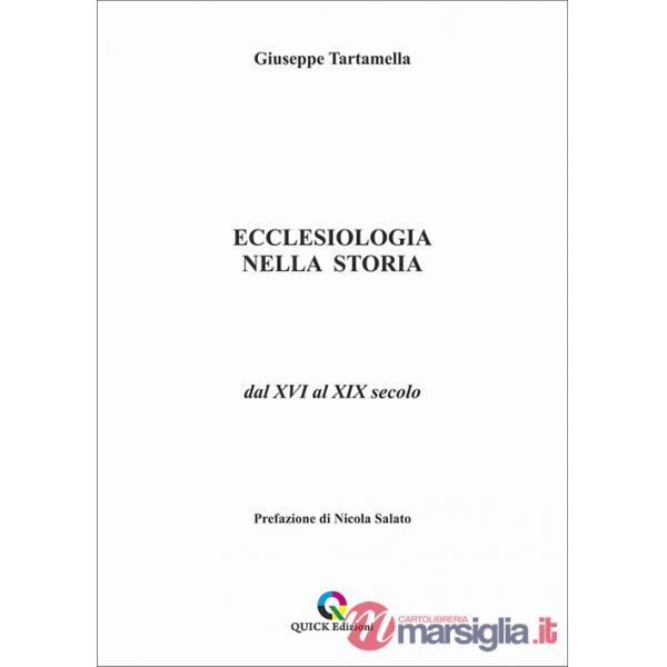 Ecclesiologia nella storia. Dal XVI al XIX secolo