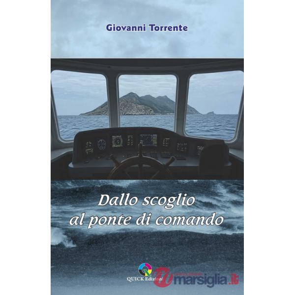 Dallo scoglio al ponte di comando