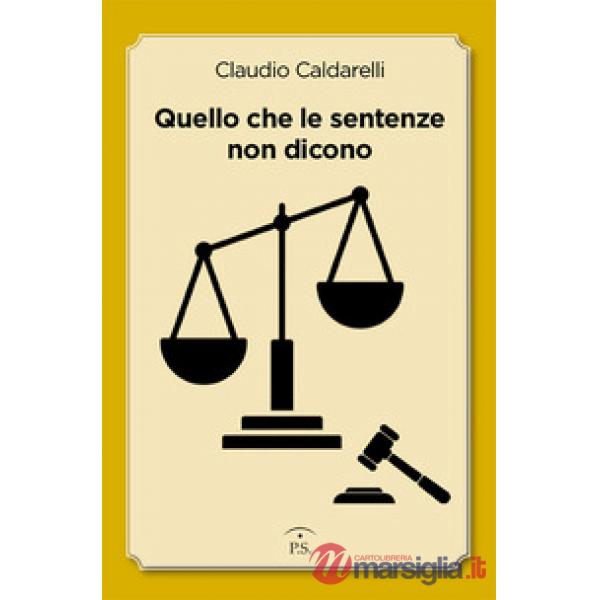 Quello che le sentenze non dicono