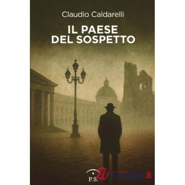 Il paese del sospetto