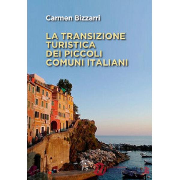 La transizione turistica dei piccoli comuni italiani