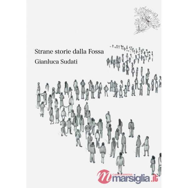 Strane storie dalla Fossa
