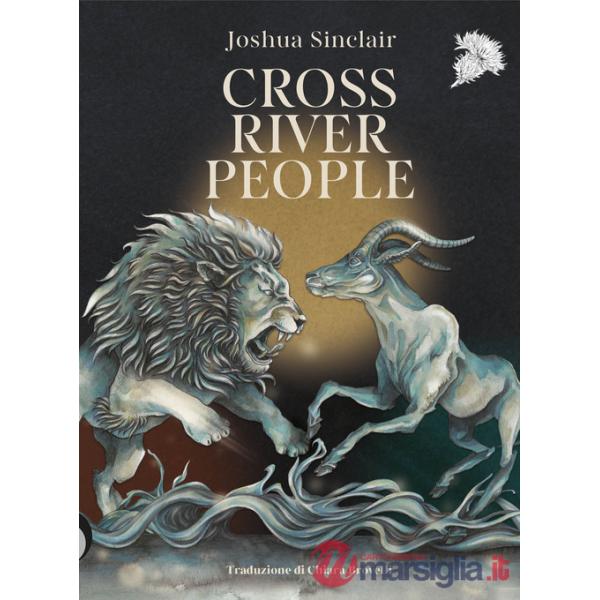 Cross River people. Ediz. italiana