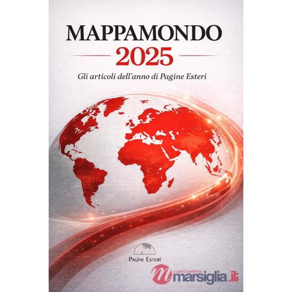 Mappamondo 2025. Gli articoli dell'anno di Pagine Esteri