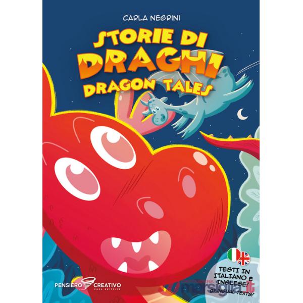 Storie di draghi (Dragon tales). Ediz. illustrata