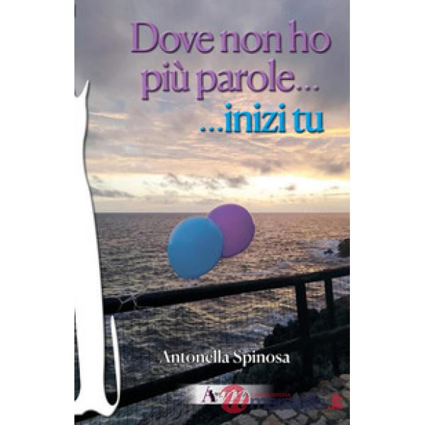Dove non ho più parole...inizi tu