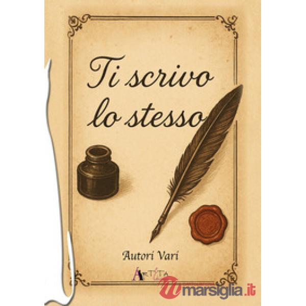 Ti scrivo lo stesso