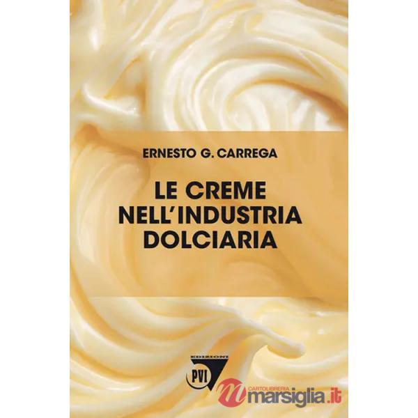 Creme nell'industria dolciaria (Le)