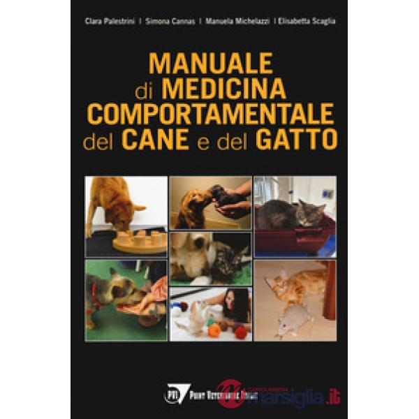 Manuale di medicina comportamentale del cane e del gatto