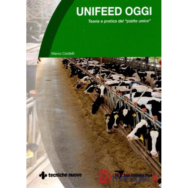 Unifeed oggi teoria e pratica del piatto unico