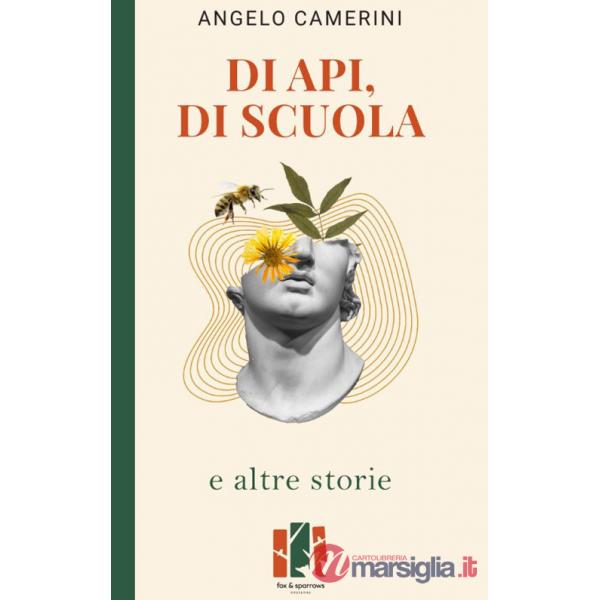 Di api, di scuola e altre storie