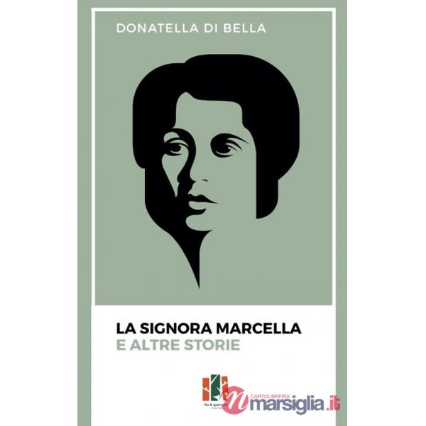 Signora Marcella e altre storie (La)