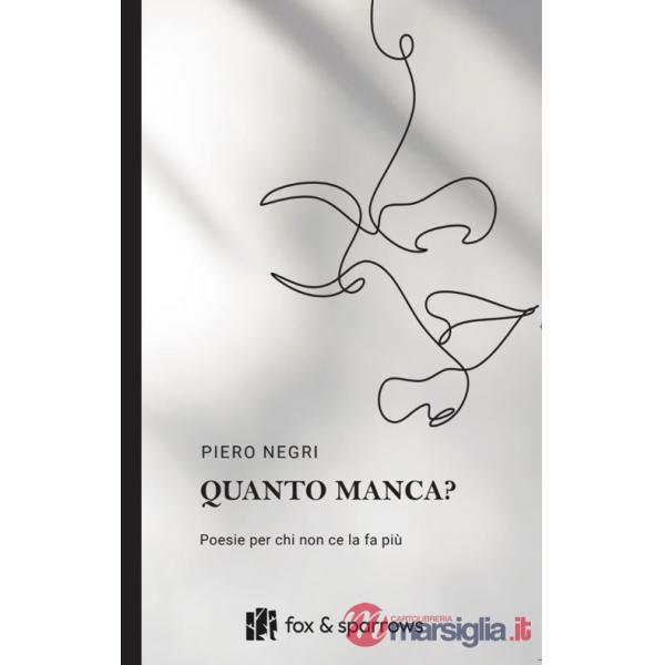 Quanto manca? Poesie per chi non ce la fa più