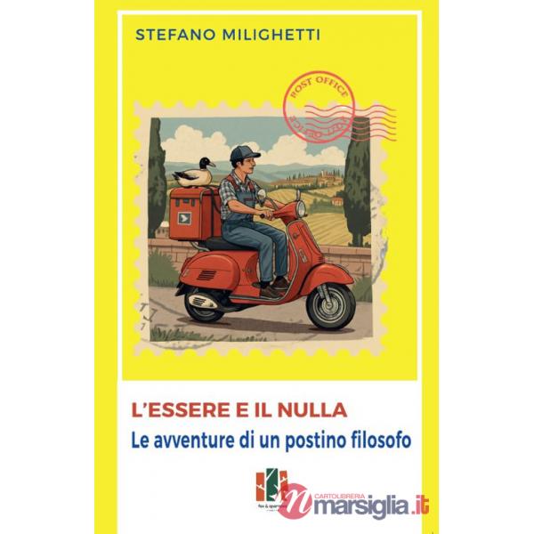 Essere e il nulla. Le avventure di un postino filosofo (L')