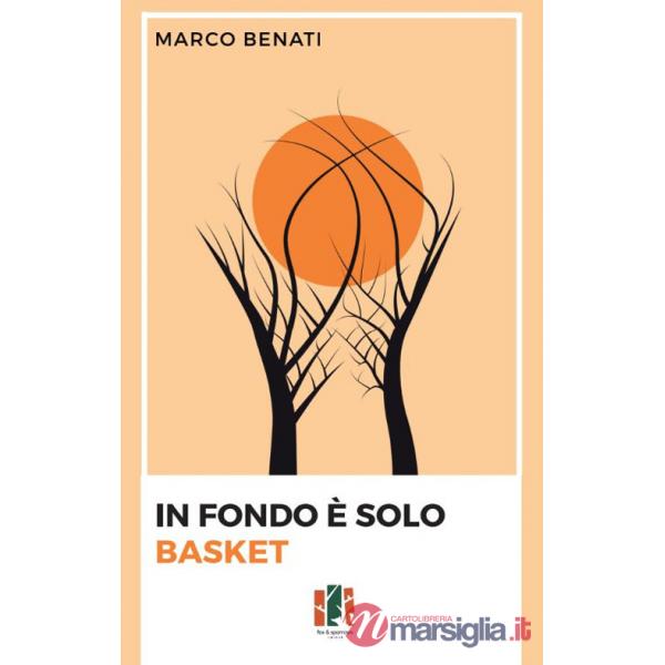 In fondo è solo basket