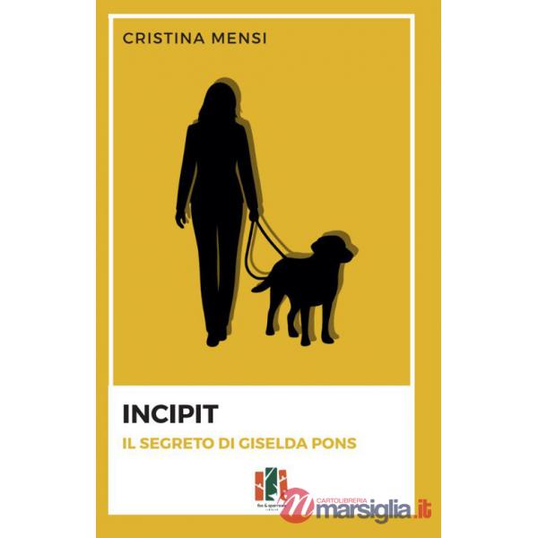 Incipit. Il segreto di Giselda Pons