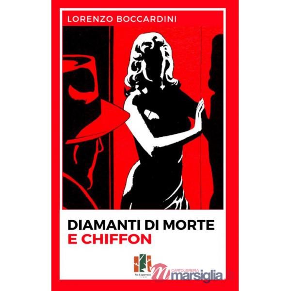 Diamanti di morte e chiffon