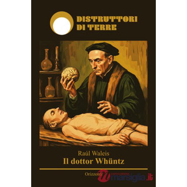 Il dottor Whüntz