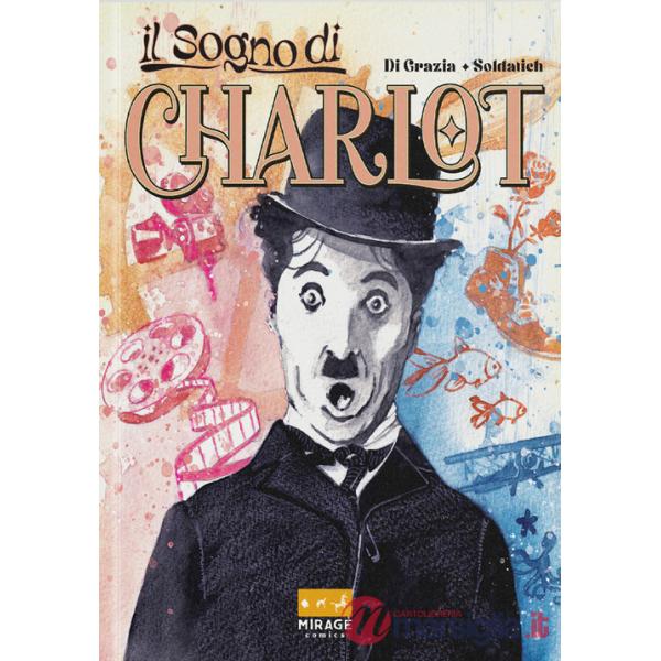 Sogno di Charlot (Il)