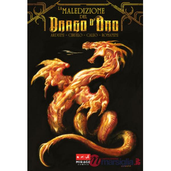 Maledizione del drago d'oro. Ediz. variant (La)