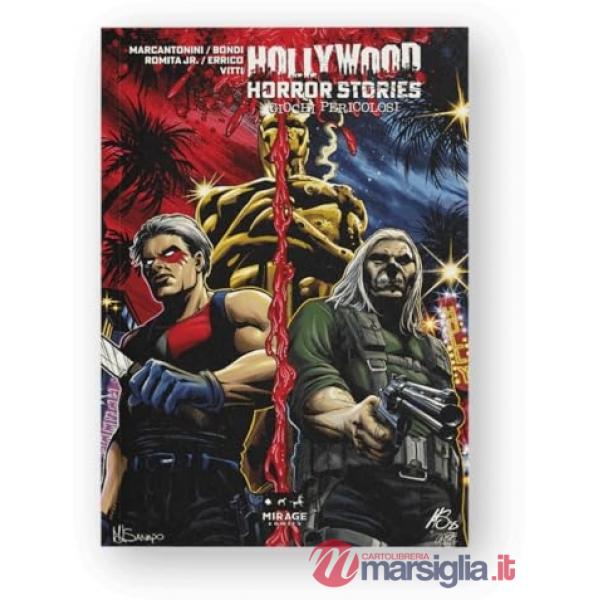 Hollywood Horror Stories. Giochi pericolosi. Limited variant edition