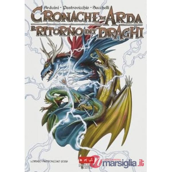 Ritorno dei draghi. Cronache di Arda (Il)
