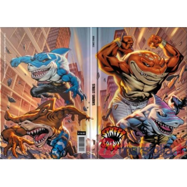 Street sharks. Ediz. Wraparound cover. Vol. 1