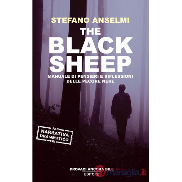 Black sheep. Manuale di pensieri e riflessioni delle pecore nere (The)