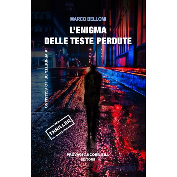 Enigma delle teste perdute. La vendetta dello sciamano (L')