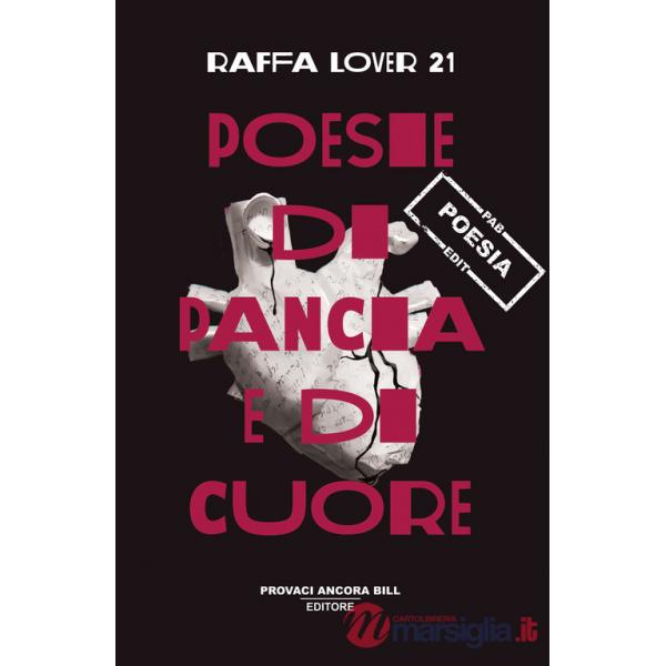 Poesie di pancia e di cuore