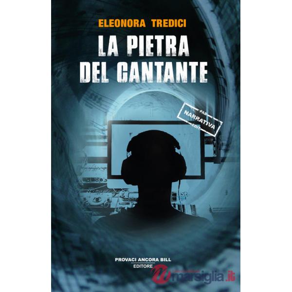 Pietra del cantante (La)
