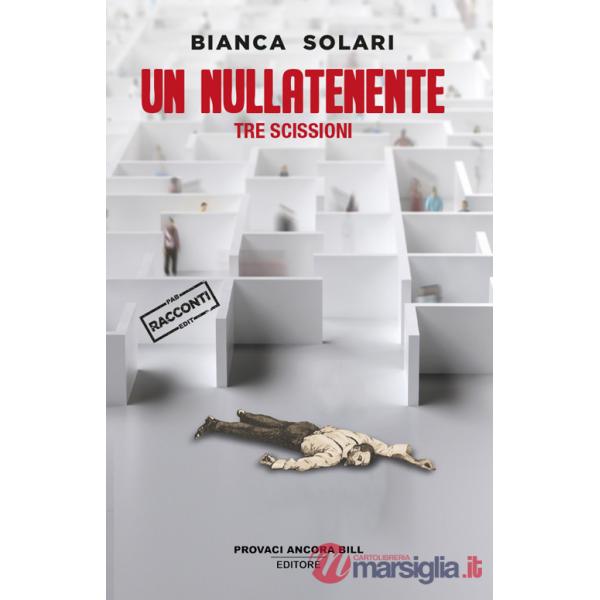 Nullatenente. Tre scissioni (Un)