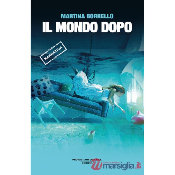 Mondo dopo (Il)