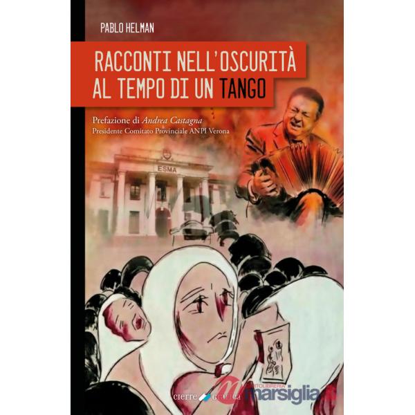 Racconti nell'oscurità al tempo di un tango