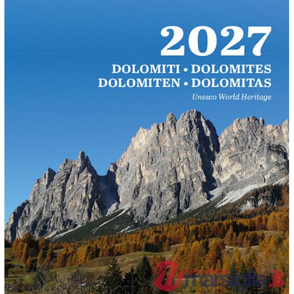 Dolomiti. Dolomites. Dolomiten. Dolomitas. Unesco world heritage. Calendario 2027