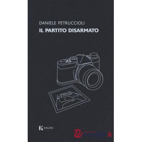 Partito disarmato (Il)