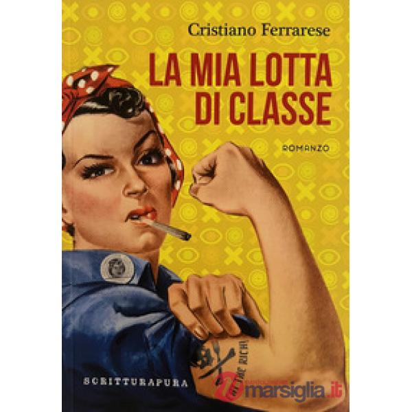 Mia lotta di classe (La)
