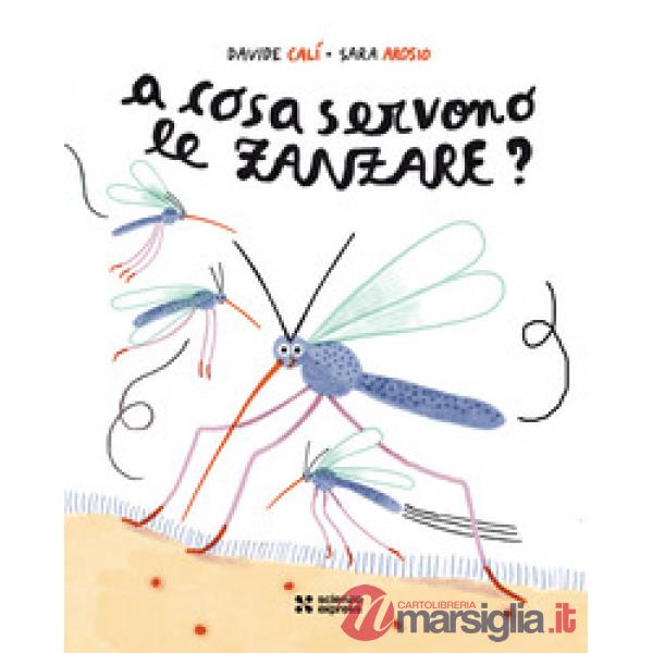 A cosa servono le zanzare?