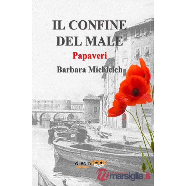 Confine del male. Papaveri. Ediz. integrale (Il)