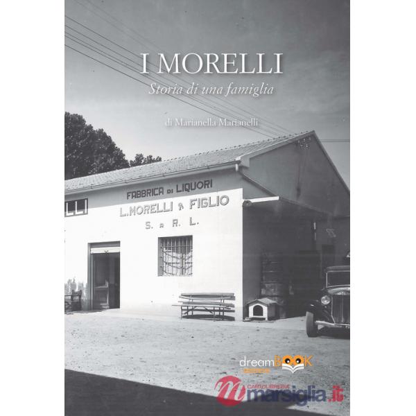 Morelli. Storia di una famiglia. Ediz. integrale (I)