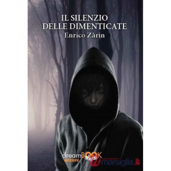 Silenzio delle dimenticate (Il)