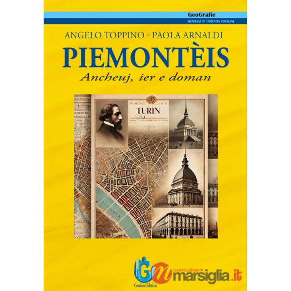 Piemontèis. Ancheuj, ier e doman