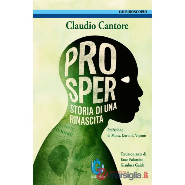 Prosper. Storia di una rinascita