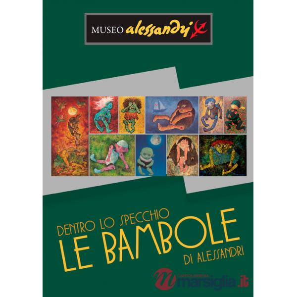Dentro lo specchio. Le bambole di Alessandri