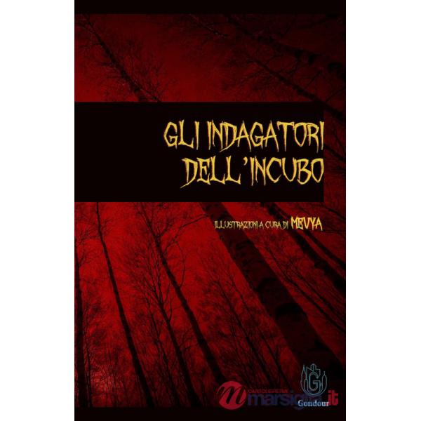 Indagatori dell'incubo (Gli)