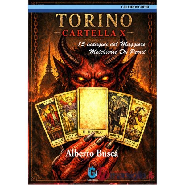 Torino Cartella X. 15 indagini del Maggiore Melchiorre Du Perril. Nuova ediz.