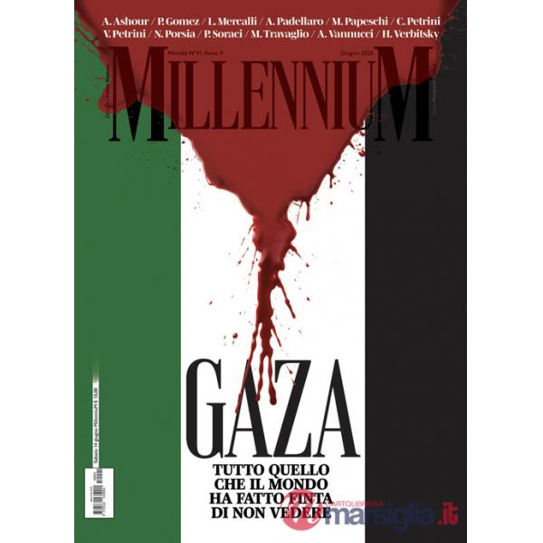 MillenniuM (2025). Vol. 91: Gaza, tutto quello che il mondo ha fatto finta di non vedere