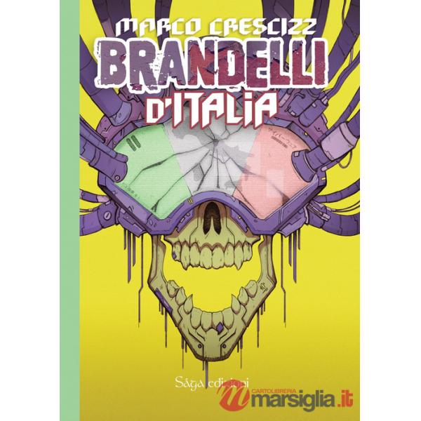 Brandelli d'Italia. Ediz. illustrata