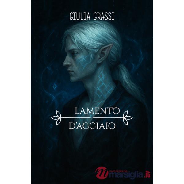 Lamento d'acciaio (Il)