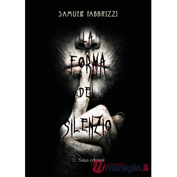 Forma del silenzio (La)